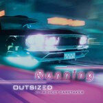 cover: Outsized|Project Caretaker - Running