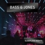 cover: Bass & Jones|Adjusterz - Sleepless Nights