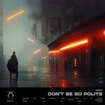 cover: Janic - Don't Be So Polite