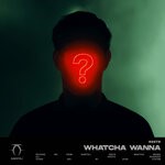 cover: Rsstr - Whatcha Wanna