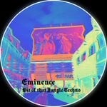 cover: Eminence - Bit Of The Jungle Techno