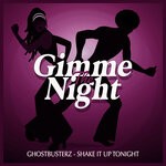 cover: Ghostbusterz - Shake It Up Tonight (Special 12")