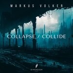 cover: Markus Volker - Collapse / Collide