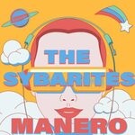 cover: The Sybarites - Manero