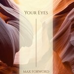 cover: Max Forword - Your_Eyes