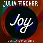 cover: Julia Fischer - Delicate Moments