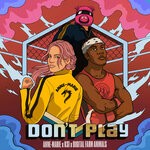 cover: Anne-marie|Ksi|Digital Farm Animals - Don't Play (Nathan Dawe Remix)