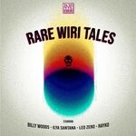 cover: Rayko|Leo Zero|Ilya Santana|Billy Woods - Rare Wiri Tales, Vol 1