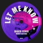 cover: Marco Santoro - Disco Fever (Extended Mix)