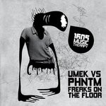 cover: Umek|Phntm - Freaks On The Floor (Original Mix)