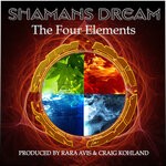 cover: Shaman's Dream - The Four Elements