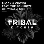 cover: Block & Crown|The Soulboyz - Oh What A Night