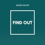 cover: Maier Matin - Find Out