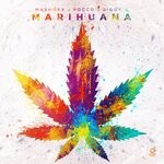 cover: Mashmex|Rocco|Ziggy X - Marihuana