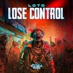 cover: Loto - Lose Control (Explicit)