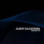 cover: Albert Salvatierra - Twilight EP