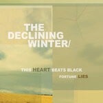 cover: The Declining Winter - This Heart Beats Black/Fortune Lies