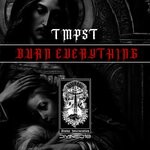 cover: Tmpst - Burn Everything