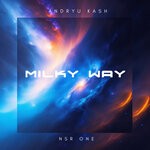 cover: Andryu Kash - Milky Way