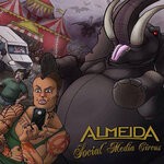 cover: Almeida - Social Media Circus (Explicit)