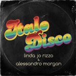 cover: Alessandro Morgan|Linda Jo Rizzo - Italodisco