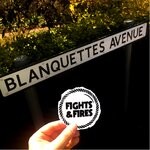 cover: Fights and Fires - Blanquettes Avenue