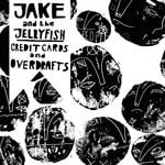 cover: Sunliner|Jake & The Jellyfish - Credit Cards & Overdrafts (Explicit)