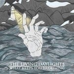 cover: The Living Daylights - What Keeps You Breathing