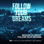 cover: Broken Element - Follow Your Dreams