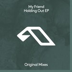 cover: My Friend - Holding Out EP