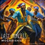 cover: Last Princess - Mogadishu (Instrumental Edition)