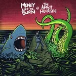 cover: The Affect Heuristic|Money Left To Burn - Vs (Explicit)