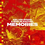 cover: Kelvin Wood|Emilie Rachel - Memories (Extended)