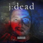 cover: j:dead - Harbour