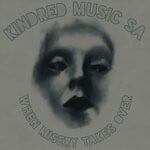 cover: Kindred Music Sa - When Misery Takes Over