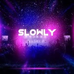 cover: Shah Son - Slowly