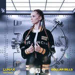 cover: Lunax|Sonja - Dollar Bills