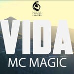 cover: Mc Magic - VIDA