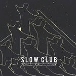 cover: Slow Club - Christmas, Thanks For Nothing