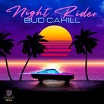 cover: Bud Cahill - Night Rider (Original Mix)