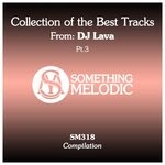 cover: Dj Lava - Collection Of The Best Tracks From: DJ Lava, Part 3