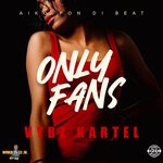 cover: Vybz Kartel - Only Fans