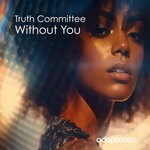 cover: Truth Committee - Without You