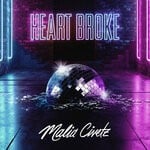 cover: Malia Civetz - Heart Broke