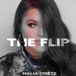 cover: Malia Civetz - The Flip