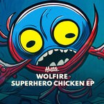 cover: Wolfire - Superhero Chicken