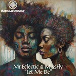 cover: MissFly|Mr.Eclectic - Let Me Be