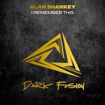 cover: Alan Sharkey - I Remember This