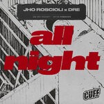 cover: Dre (br)|Jho Roscioli - All Night