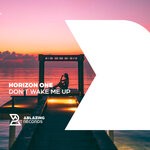 cover: Horizon One - Don't Wake Me Up